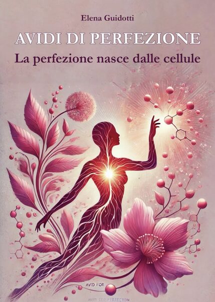 Copertina del libro «Avidi di perfezione» di Elena Guidotti